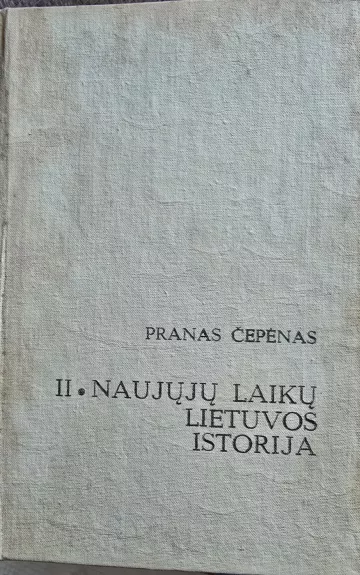 II. Naujųjų laikų Lietuvos istorija