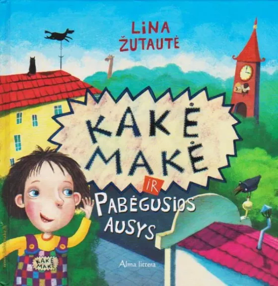 Kakė Makė ir pabėgusios ausys