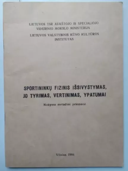 Sportininkų fizinis išsivystymas, jo tyrimas, vertinimas, ypatumai