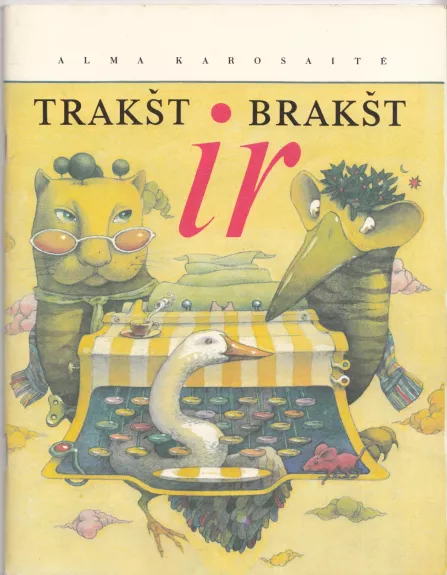 Trakšt ir brakšt