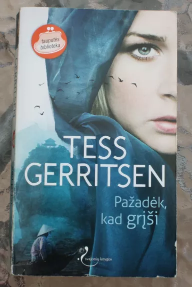 Pažadėk, kad grįši - Tess Gerritsen, knyga