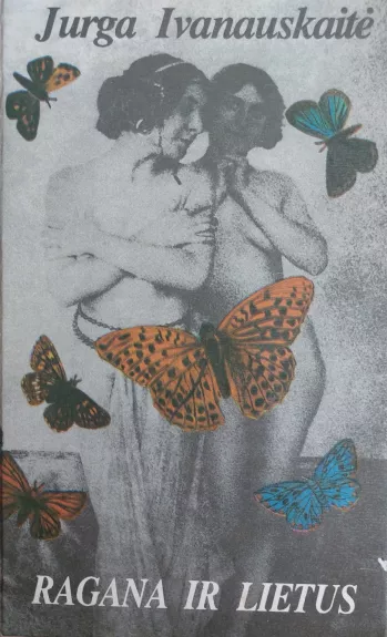 Ragana ir lietus - Jurga Ivanauskaitė, knyga