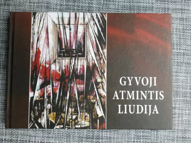 Gyvoji atmintis liudija