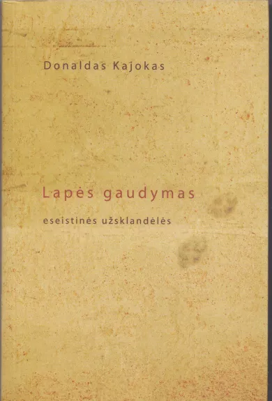Lapės gaudymas - Donaldas Kajokas, knyga