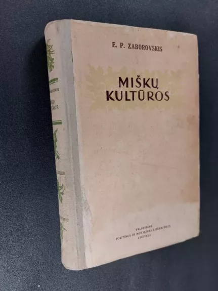 MIškų kultūros - E. P. Zaborovskis, knyga