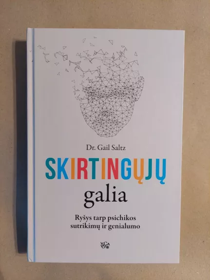 Skirtingųjų galia: ryšys tarp psichikos sutrikimų ir genialumo