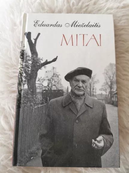 Mitai - Eduardas Mieželaitis, knyga 1