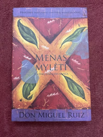 Menas Mylėti - Ruiz Don Miguel, knyga