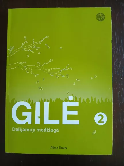 Gilė 2 kl. Dalijamoji medžiaga