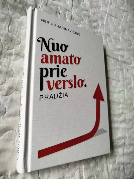 Nuo amato prie verslo - Nerius Jasinavičius, knyga 1