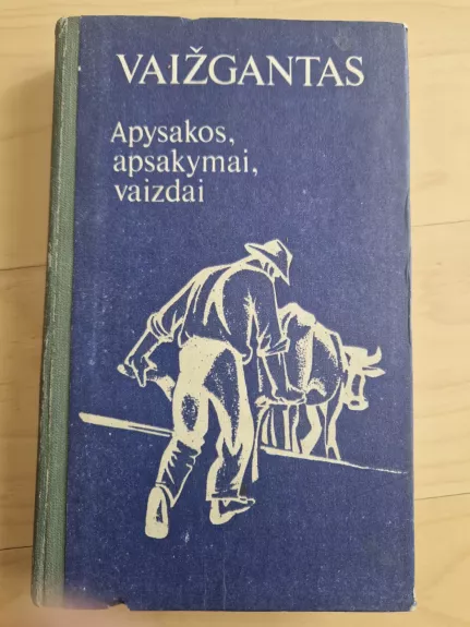 Apysakos. Apsakymai. Vaizdai