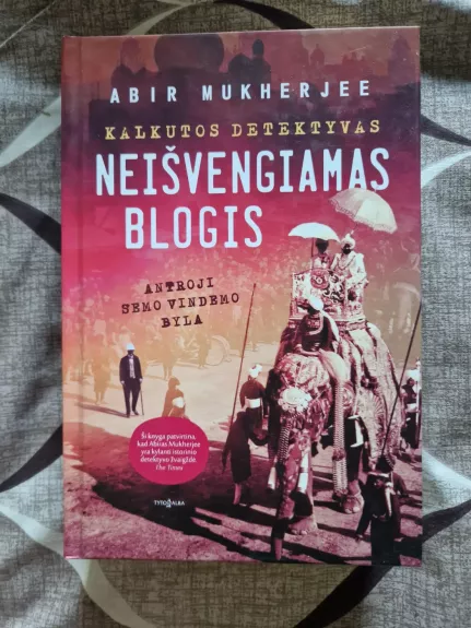 Kalkutos detektyvas (Antroji Semo Vindemo byla). Neišvengiamas blogis