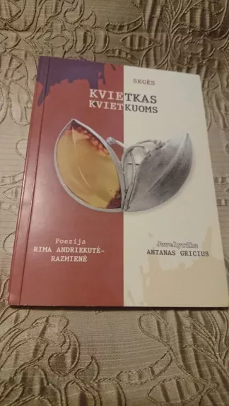 Segės Kvietkas Kvietkuoms