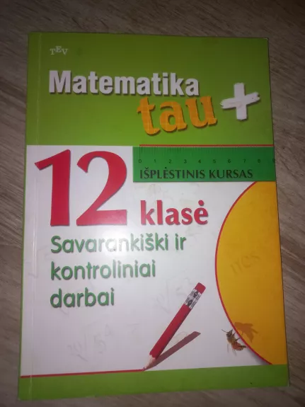 12 klasė savarankiški ir kontroliniai darbai