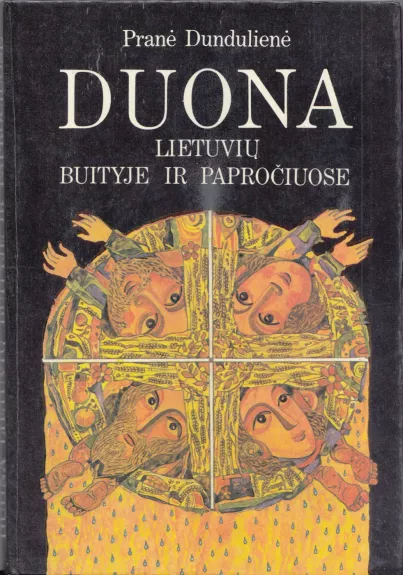 Duona lietuvių buityje ir papročiuose