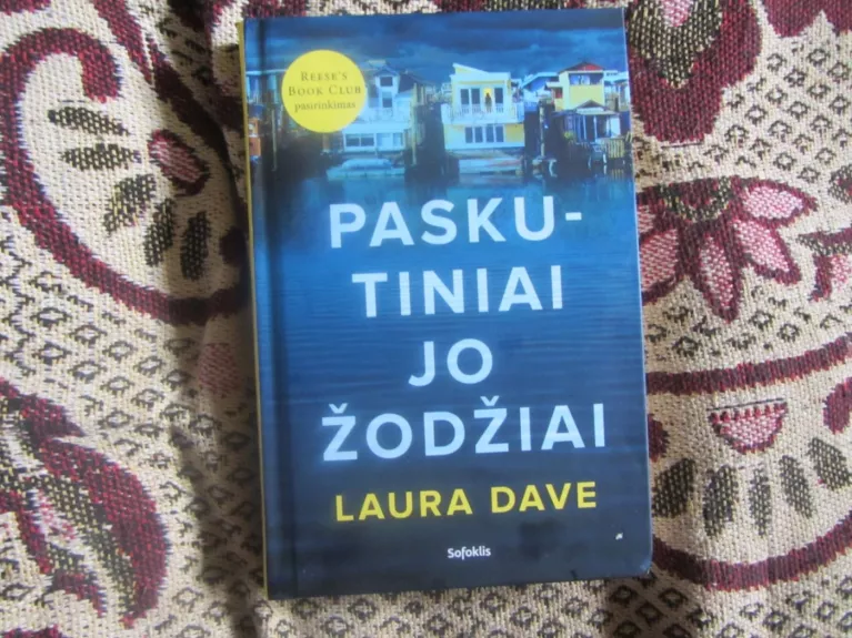 Paskutiniai jo žodžiai