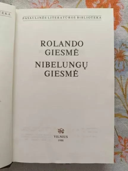 Rolando giesmė. Nibelungų giesmė