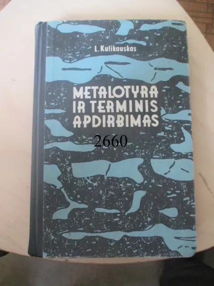 METALOTYRA IR TERMINIS APDIRBIMAS