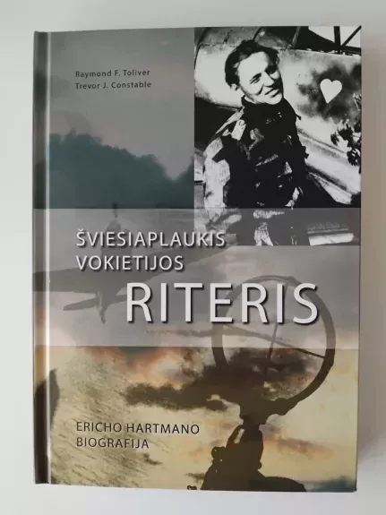 Šviesiaplaukis Vokietijos riteris. Ericho Hartmano biografija