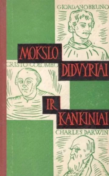 Mokslo didvyriai ir kankiniai