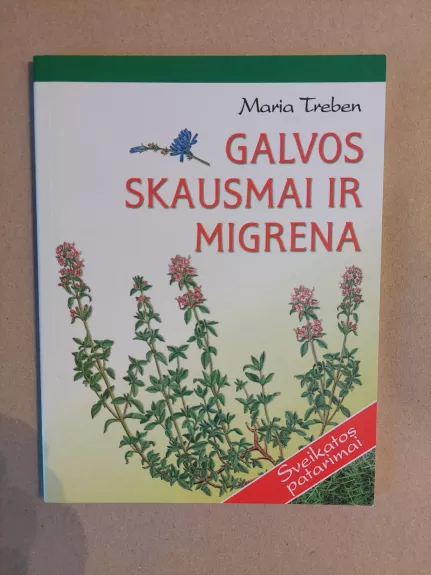 Galvos skausmai ir migrena