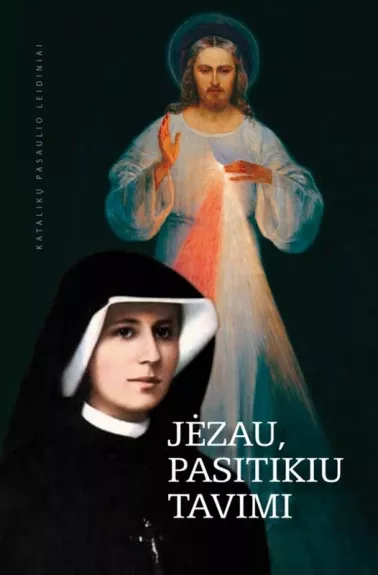 Jėzau, pasitikiu Tavimi - Jūratė Grabytė, knyga