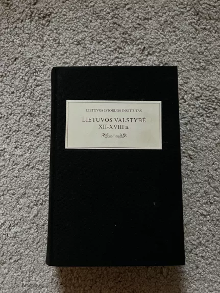 Lietuvos valstybė XII–XVIII a.