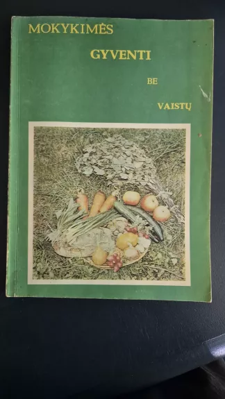 Mokykimės gyventi be vaistų