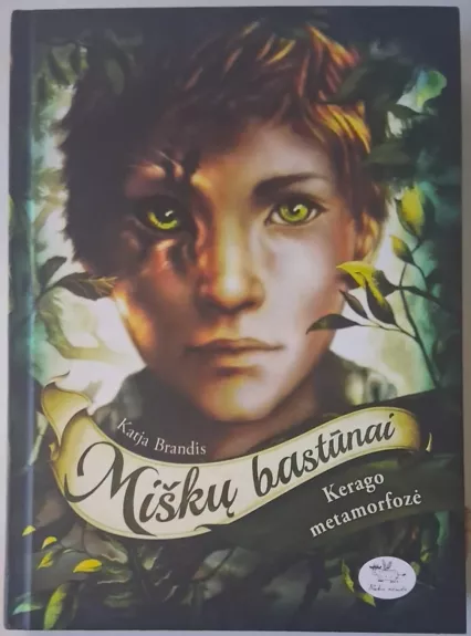 Miškų bastūnai - Kerago metamorfozė