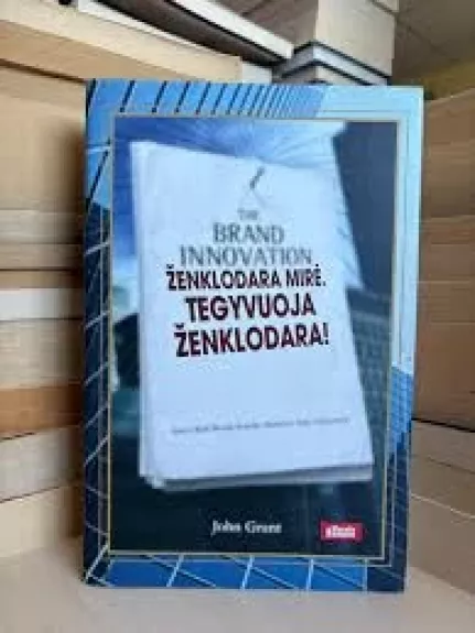 Ženklodara mirė. Tegyvuoja ženklodara!