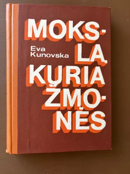 Mokslą kuria žmonės