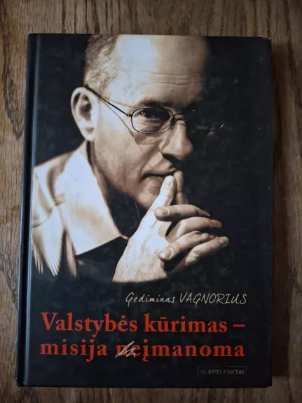 Valstybės kūrimas-Misija (ne) įmanoma
