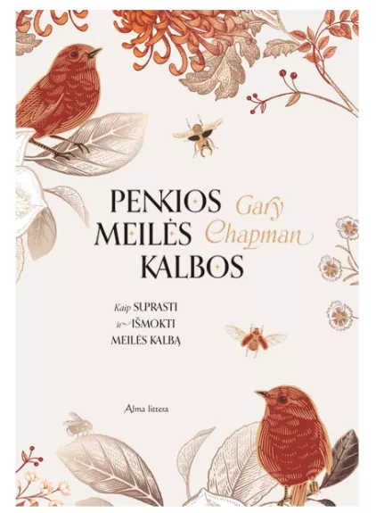 Penkios meilės kalbos. Kaip suprasti ir išmokti meilės kalbą