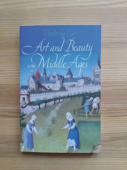 Art and Beauty in the Middle Ages