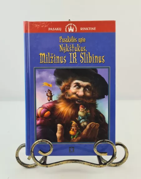 Pasakėlės apie nykštukus, milžinus ir slibinus