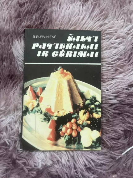 Šalti patiekalai ir gėrimai