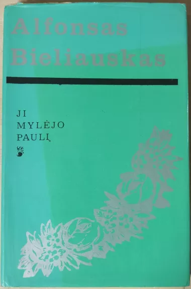 Ji mylėjo Paulį