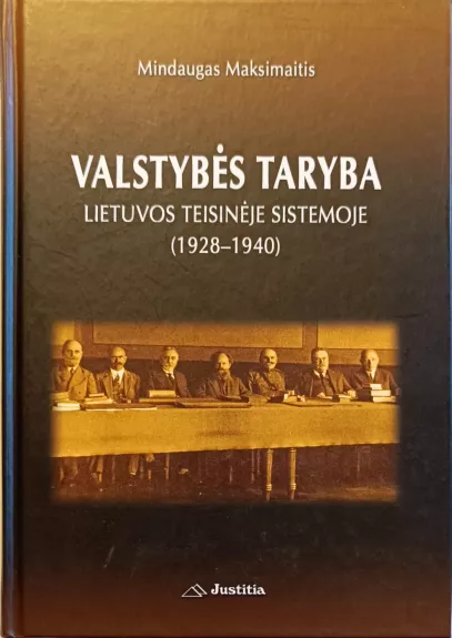 Valstybės taryba Lietuvos teisinėje sistemoje 1928–1940