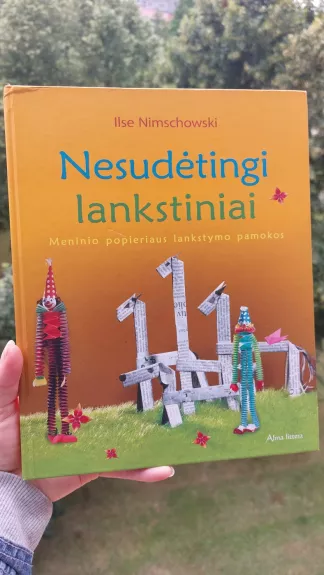Nesudėtingi lankstiniai: meninio popieriaus lankstymo pamokos