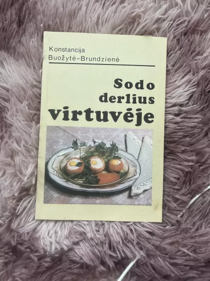 Sodo derlius virtuvėje