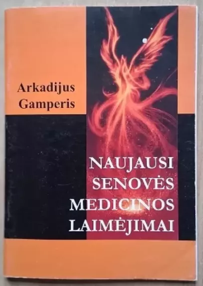 Naujausi senovės medicinos laimėjimai