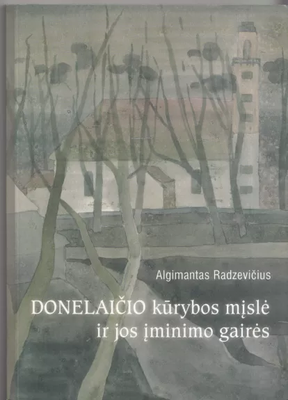 Donelaičio kūrybos mįslė ir jos įminimo gairės