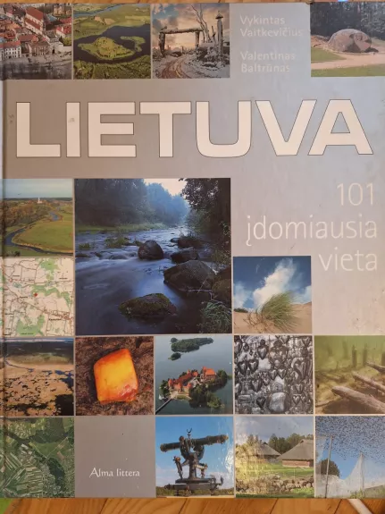 Lietuva: 101 įdomiausia vieta