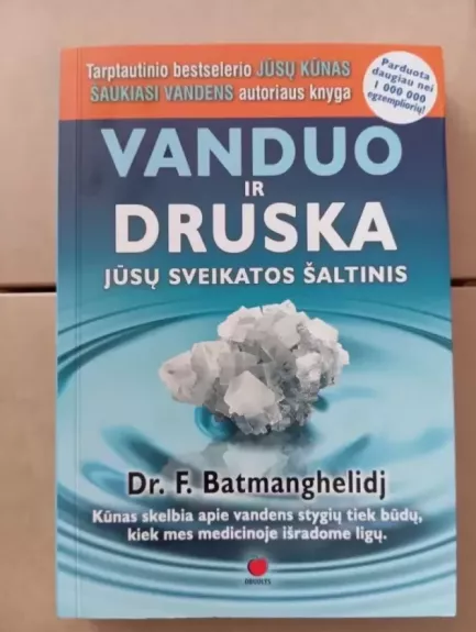 Vanduo ir druska jūsų sveikatos šaltinis