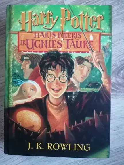 Haris Poteris ir ugnies taurė - Rowling J. K., knyga