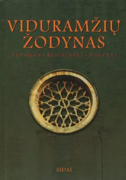 Viduramžių žodynas: sąvokos, reiškiniai, dalykai