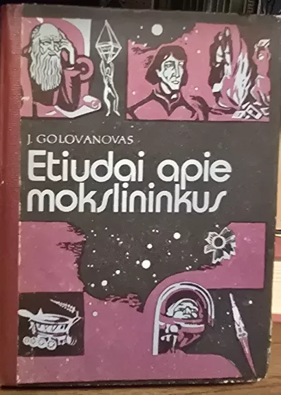 Etiudai apie mokslininkus