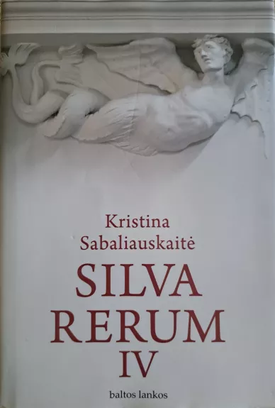 Silva Rerum IV