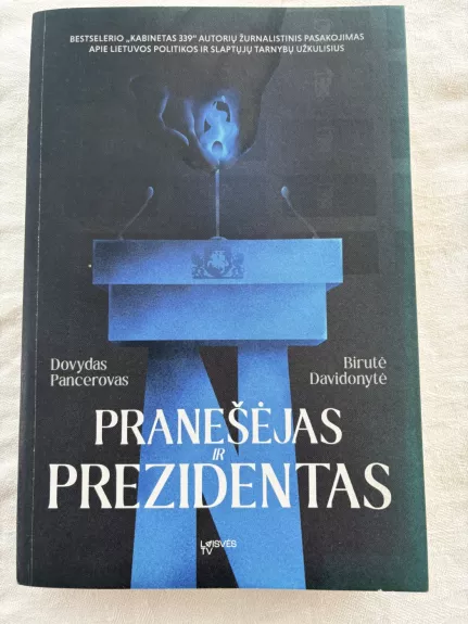 Pranešėjas ir Prezidentas