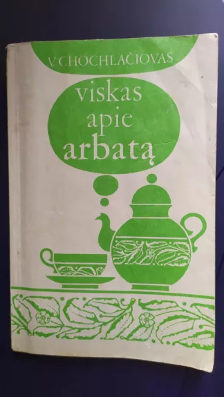 Viskas apie arbatą
